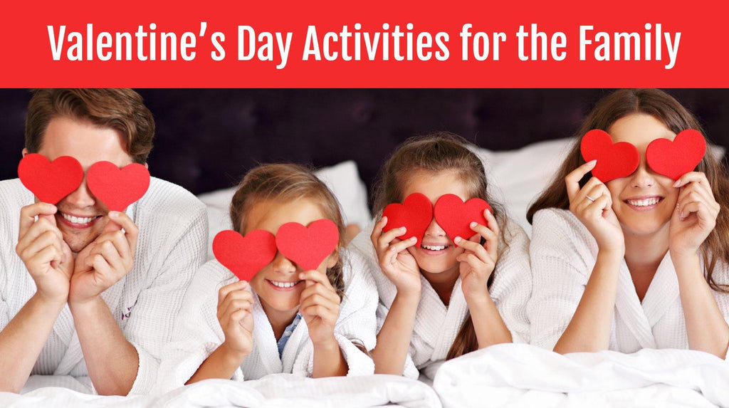Valentine's Day Activites for the Family