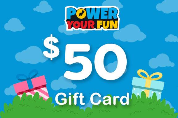 Power Your Fun Gift Card - poweryourfun